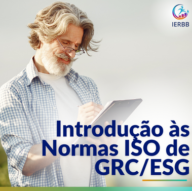 Introdução às Normas ISO de GRC/ESG