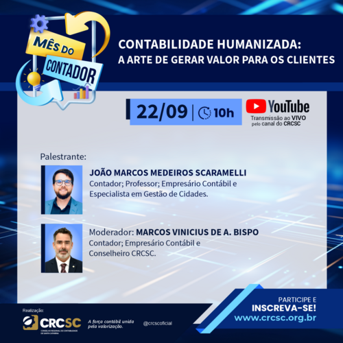Contabilidade Humanizada: a arte de gerar valor para os clientes será tema de palestra promovida pelo CRCSC no dia do Contador