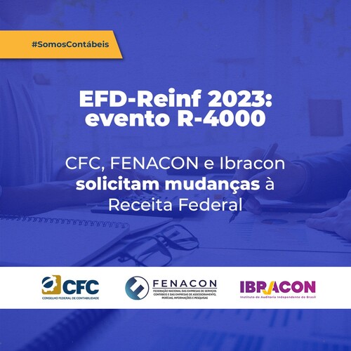 Evento R-4000: CFC, Fenacon e Ibracon se reúnem com a Receita Federal em busca de soluções para dificuldades envolvendo a obrigação