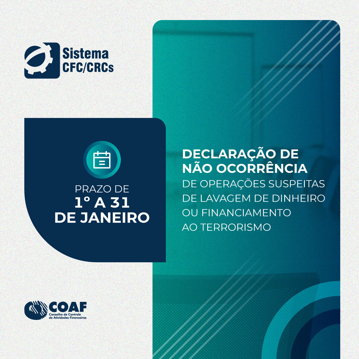 coaf-prazo-para-envio-da-declaracao-de-nao-ocorrencia-ao-cfc-termina-dia-31-de-janeiro